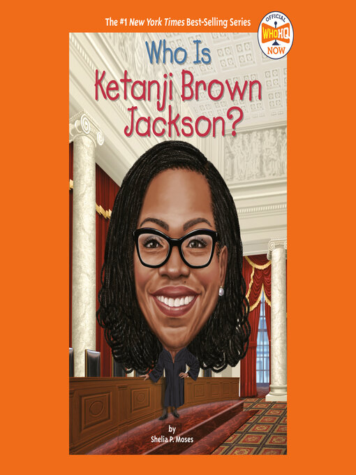 Title details for Who Is Ketanji Brown Jackson? by Shelia P. Moses - Wait list
